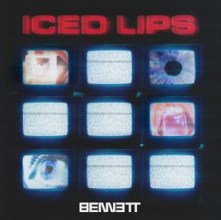 封面 BENNETT - Iced Lips