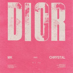封面 MK & Chrystal - Dior (Extended Mix)