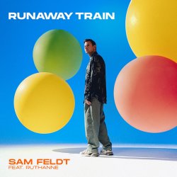 封面 Sam Feldt - Runaway Train (feat. RuthAnne)