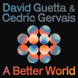 封面 David Guetta & Cedric Gervais - A Better World