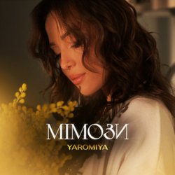 Cover YAROMIYA - МІМОЗИ
