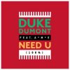 封面 Duke Dumont - Need U (100%) (Feat. AME) (Artful Bootleg Mix) Duke Dumont - Need U (100%) (Feat. AME) (Artful Bootleg Mix)