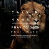 封面 Calvin Harris feat. Haim - Pray To God Calvin Harris feat. Haim - Pray To God