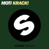 封面 MOTi - Krack! (Original Mix) MOTi - Krack! (Original Mix)