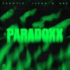 封面 Faustix & ILYAA & 666 - Paradoxx Faustix & ILYAA & 666 - Paradoxx