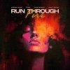 封面 Edward Maya & Foínix & Jake Neumar feat. ERIICE - Run Through Fire Edward Maya & Foínix & Jake Neumar feat. ERIICE - Run Through Fire