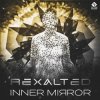 封面 Rexalted - Inner Mirror (Original Mix) Rexalted - Inner Mirror (Original Mix)
