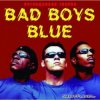 封面 Bad Boys Blue - Only One Breath Away Bad Boys Blue - Only One Breath Away
