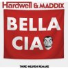 Hardwell, Maddix - Bella Ciao