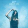 封面 Birdy Feat. Alvaro Sole - Let It All Go Birdy Feat. Alvaro Sole - Let It All Go