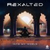 封面 Rexalted - Into My World Rexalted - Into My World