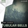 封面 Tommy Johnson - Tubular Bells Tommy Johnson - Tubular Bells