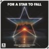 封面 Bingo Players & Disco Fries & Boy Meets Girl - For A Star To Fall Bingo Players & Disco Fries & Boy Meets Girl - For A Star To Fall