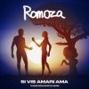封面 Romoza - Si Vis Amari Ama Наше кохання з нами Romoza - Si Vis Amari Ama Наше кохання з нами
