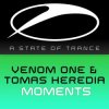 封面 Venom One & Tomas Heredia - Moments Venom One & Tomas Heredia - Moments