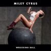 封面 Miley Cyrus - Wrecking Ball Miley Cyrus - Wrecking Ball