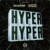 Scooter & Giuseppe Ottaviani - Hyper Hyper