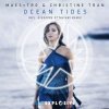 封面 Maes-tro & Christine Tran - Ocean Tides (Giuseppe Ottavian Remix) Maes-tro & Christine Tran - Ocean Tides (Giuseppe Ottavian Remix)