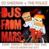封面 Ed Sheeran Vs The Police Vs Toto - Perfect Vs Every Breathe You Take Ed Sheeran Vs The Police Vs Toto - Perfect Vs Every Breathe You Take