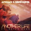 封面 Afrojack & David Guetta ft. Ester Dean - Another Life (Extended Mix) Afrojack & David Guetta ft. Ester Dean - Another Life (Extended Mix)