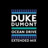 封面 Duke Dumont - Ocean Drive (Extended Mix) Duke Dumont - Ocean Drive (Extended Mix)
