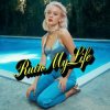 封面 Zara Larsson - Ruin My Life Zara Larsson - Ruin My Life