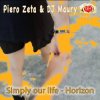 封面 Piero Zeta & DJ Maury - Simply Our Life Piero Zeta & DJ Maury - Simply Our Life