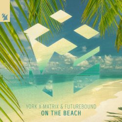 Cover York & Matrix & Futurebound - On The Beach