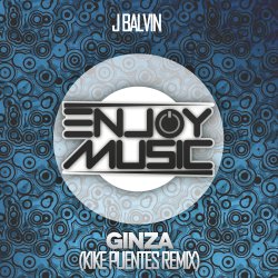 J Balvin - Ginza (Kike Puentes Remix)