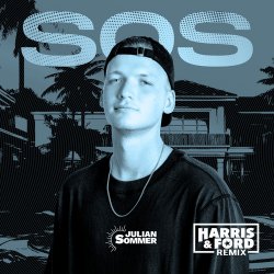 Cover Julian Sommer - SOS (Harris & Ford Remix)