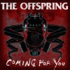 封面 The Offspring - Coming For You The Offspring - Coming For You