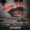 封面 ALLIGATOR - Welcome To Hell ALLIGATOR - Welcome To Hell