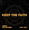 封面 Armin van Buuren & Bon Jovi - Keep The Faith (Extended Mix) Armin van Buuren & Bon Jovi - Keep The Faith (Extended Mix)