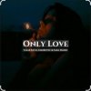 封面 Sara Hadid & Umar Keyn, Zakirovec - Only Love (Original Mix) Sara Hadid & Umar Keyn, Zakirovec - Only Love (Original Mix)