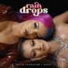 封面 Katja Krasavice & Leony - Raindrops (Intl. Version) Katja Krasavice & Leony - Raindrops (Intl. Version)