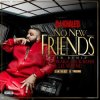DJ Khaled, Drake, Rick Ross, Lil Wayne - No New Friends (SFTB Remix)