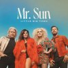 封面 Little Big Town - Mr. Sun Little Big Town - Mr. Sun