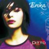 封面 Erika - Ditto (Radio Mix) Erika - Ditto (Radio Mix)