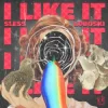封面 SLESS & Loboski - I Like It SLESS & Loboski - I Like It