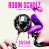 Robin Schulz & Francesco Yates - Sugar (Zerb Remix)