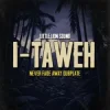 封面 I-Taweh & Little Lion Sound - Never Fade Away Dubplate I-Taweh & Little Lion Sound - Never Fade Away Dubplate