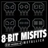 封面 8-Bit Misfits - Sad But True (Metallica remix) 8-Bit Misfits - Sad But True (Metallica remix)