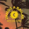Обкладинка Mentol & D.E.P. - Vamos a Bailar (Esta Vida Nueva) Mentol & D.E.P. - Vamos a Bailar (Esta Vida Nueva)