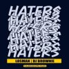 封面 Losman & DJ Brownie - Haters (2023 OOF! Mix) Losman & DJ Brownie - Haters (2023 OOF! Mix)