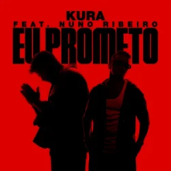Cover Kura & Nuno Ribeiro - Eu Prometo (Club Mix)