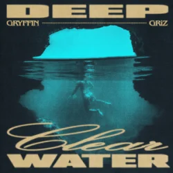 封面 Gryffin & GRiZ - Deep Clear Water