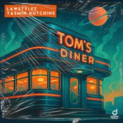 封面 Lawstylez & Yasmin Hutchins - Tom's Diner