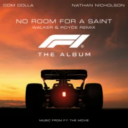 封面 Dom Dolla - No Room For A Saint & Nathan Nicholson (Walker & Royce Remix)