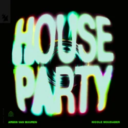 封面 Armin van Buuren & Nicole Moudaber - House Party