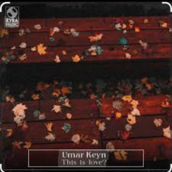封面 Umar Keyn - This Is love